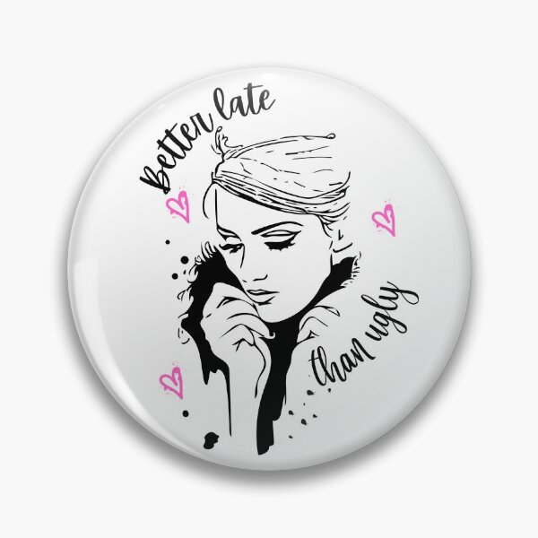 Item preview, Better late than ugly designed and sold by Tonickay.