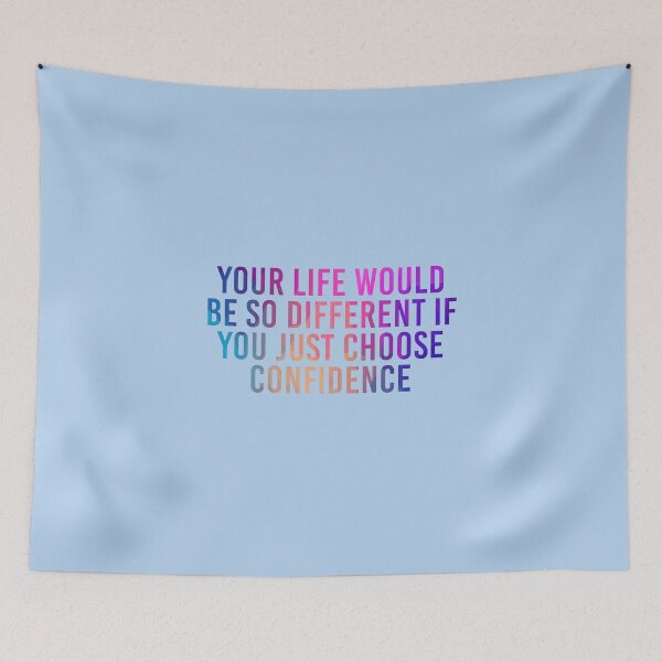 Item preview, Your Life Would Be So Different If You Just Choose Confidence designed and sold by simplife-art.