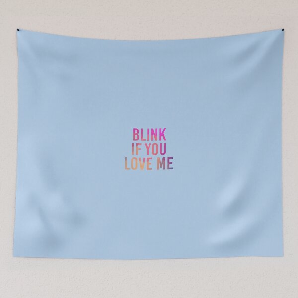Item preview, Blink If You Love Me designed and sold by simplife-art.