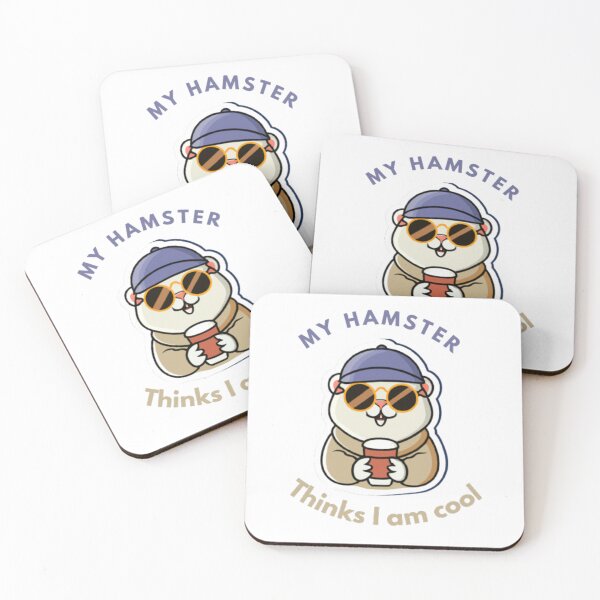 Item preview, My hamster thinks  I am cool  designed and sold by sweetiejojo.