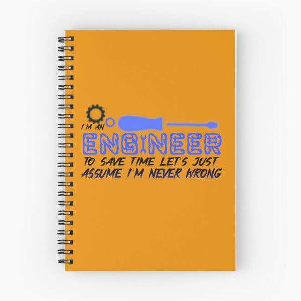 Item preview, I'm an Engineer - To Save Time Let's Just Assume I'm Never Wrong designed and sold by Saa-d.