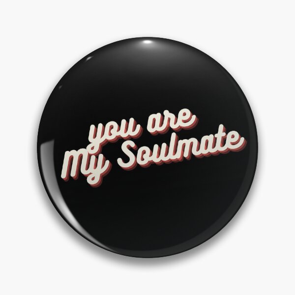 Item preview, You Are My Soulmate designed and sold by BDG06.