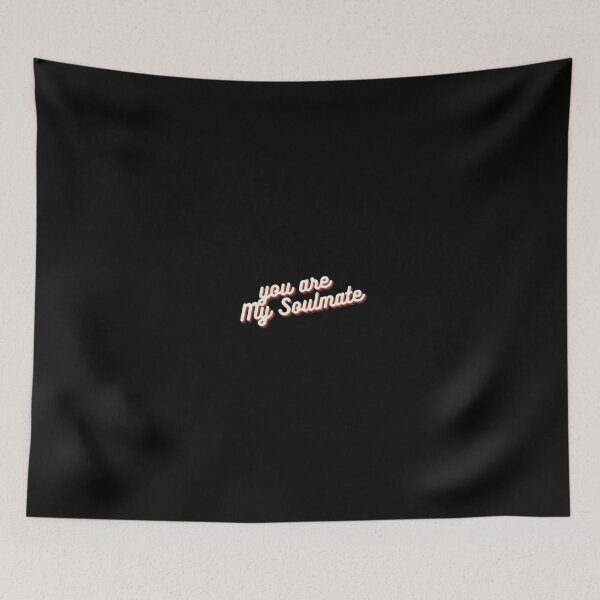 Item preview, You Are My Soulmate designed and sold by BDG06.