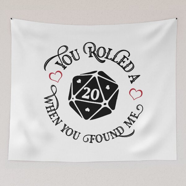 Item preview, You Rolled a 20 When You Found Me (on light) designed and sold by geekyT.