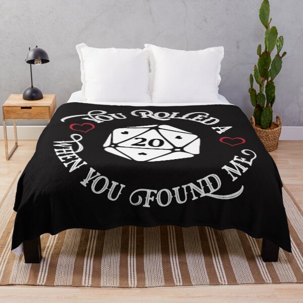 Item preview, You Rolled a 20 When You Found Me designed and sold by geekyT.