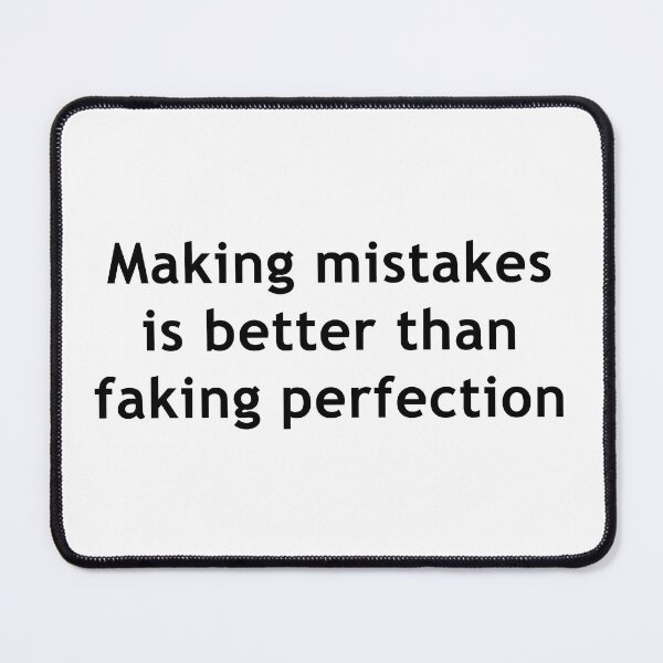 Item preview, Perfect mistakes designed and sold by User70.