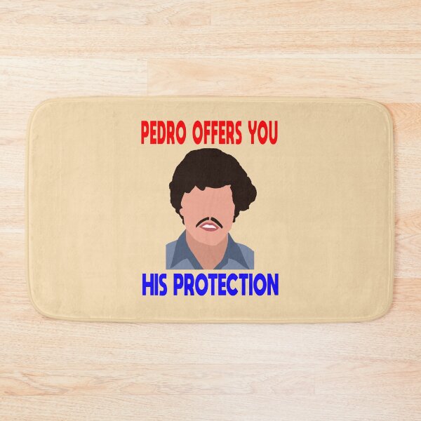 Item preview, PEDRO OFFERS YOU HIS PROTECTION designed and sold by PhantomRush.