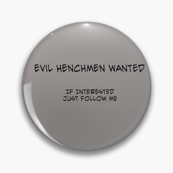 Item preview, Evil Henchmen Wanted designed and sold by Bensk.
