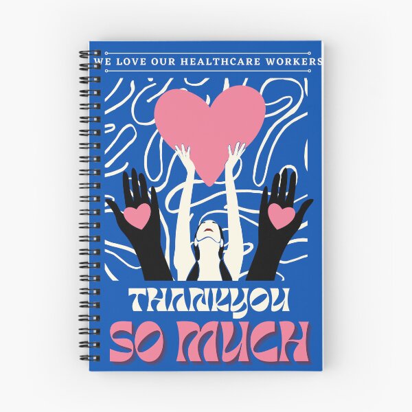 Item preview, We Love Our Healthcare Workers Design designed and sold by NoteworthyMerch.