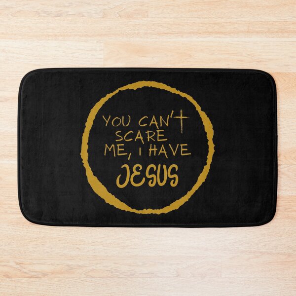 Item preview, You Can't Scare Me, I have Jesus designed and sold by Nancyanna.