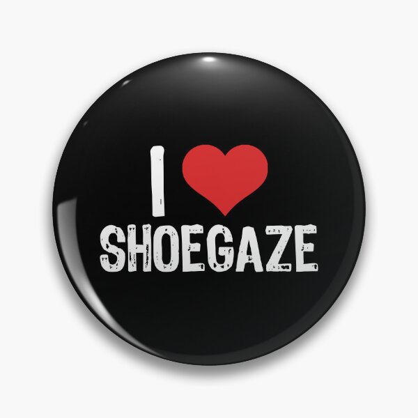 Item preview, I Love Shoegaze designed and sold by The "I Love Everything" Shop.