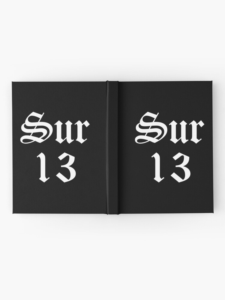 SUREÑOS13です。 Sureños 13 (Sur 13)