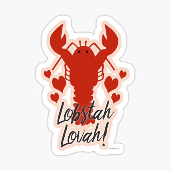 Lobster Lovin Lobstah Lovah Sticker