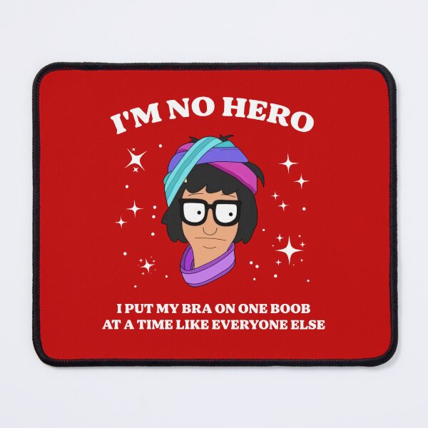Item preview, I'm No Hero I Put My Bra On One Boob designed and sold by JamesSmith88.