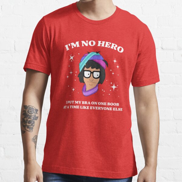 I'm No Hero I Put My Bra On One Boob Essential T-Shirt for Sale by  JamesSmith88