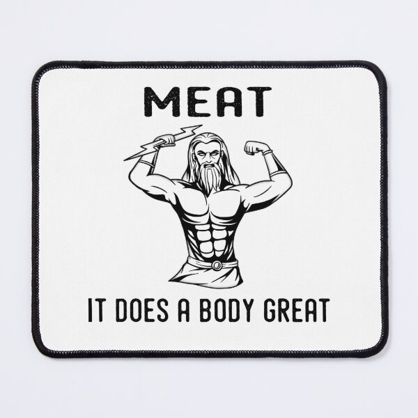 Item preview, MEAT, IT DOES A BODY GREAT designed and sold by FinalCut55.