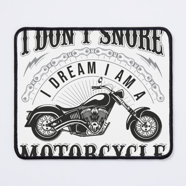 Item preview, Motorcycle 2 - I don't snore, I dream I'm a motorcycle designed and sold by RCJLifestyles.