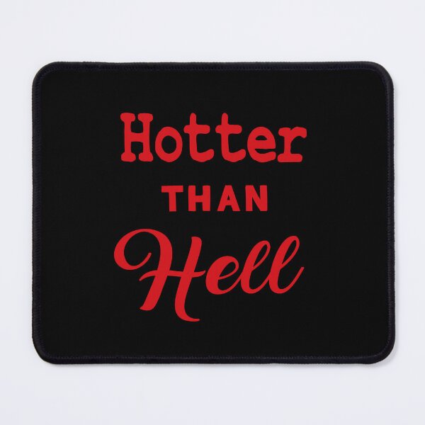 Item preview, Hotter than hell designed and sold by Oblivyum.