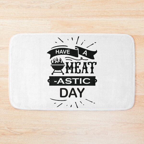 Item preview, Have a Meat-astic day designed and sold by FinalCut55.