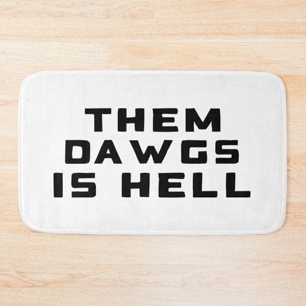 Item preview, Them dawgs is hell ! designed and sold by Oblivyum.
