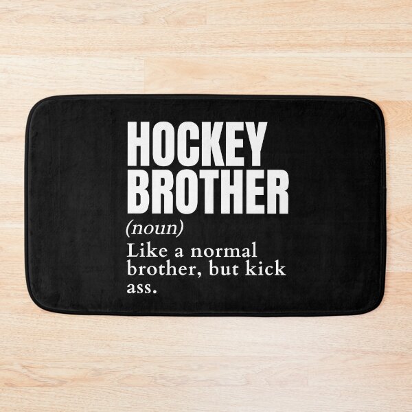 Item preview, Funny Kick Ass Hockey Brother Definition designed and sold by LaughingHorseCo.