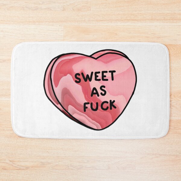 Item preview, Sweet as f*ck designed and sold by Artistkhg.