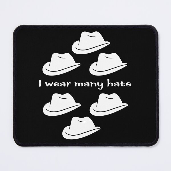 Item preview, I wear many hats designed and sold by Helga Taylor.