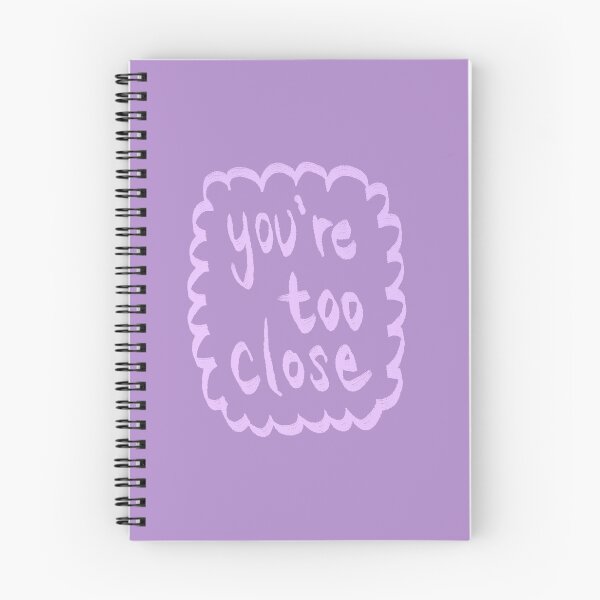 Item preview, You’re Too Close designed and sold by DailyStickerHub.