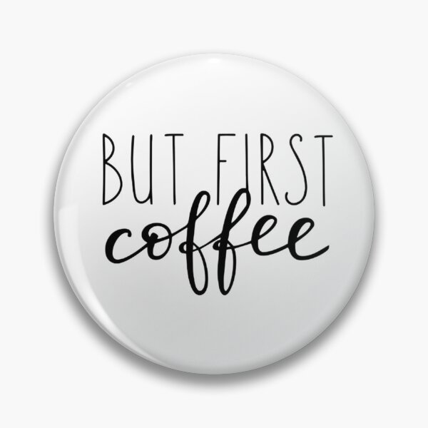 Item preview, but first coffee designed and sold by UnderStore.