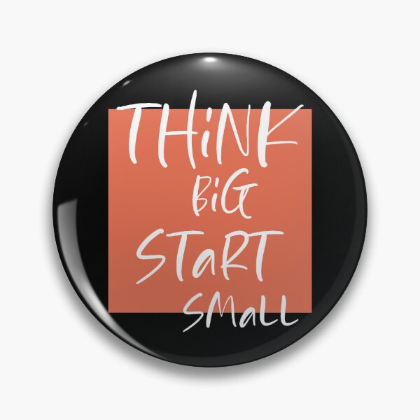 Item preview, Think big Start Small designed and sold by DMJPRINT.