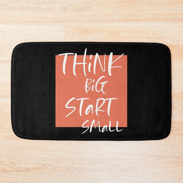 Item preview, Think big Start Small designed and sold by DMJPRINT.