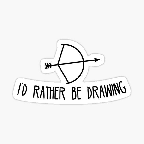 Item preview, Archery Humor I'd Rather Be Drawing designed and sold by Astral Prints.