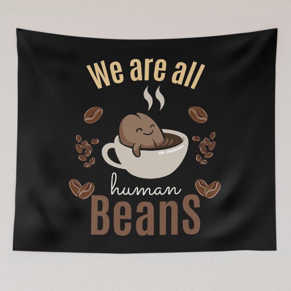 Item preview, We are all human beans designed and sold by HyzoArt.