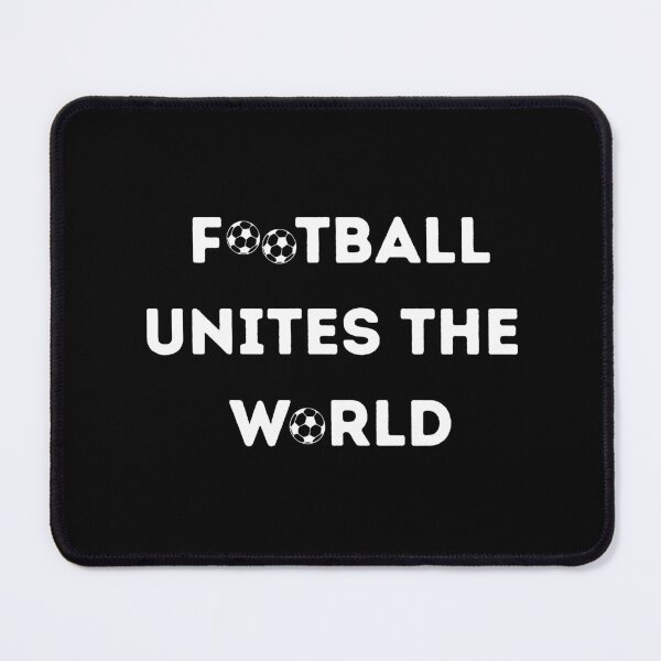 Item preview, Football unites the world designed and sold by Pea Fitness.