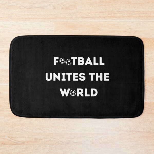 Item preview, Football unites the world designed and sold by Pea Fitness.