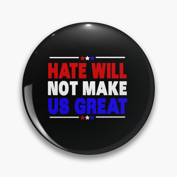 Item preview, Hate will not make us great  designed and sold by theliftedguru.