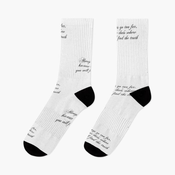 Item preview, Always Go Too Far Because That's Where You Will Find The Truth designed and sold by PhiloJourney.