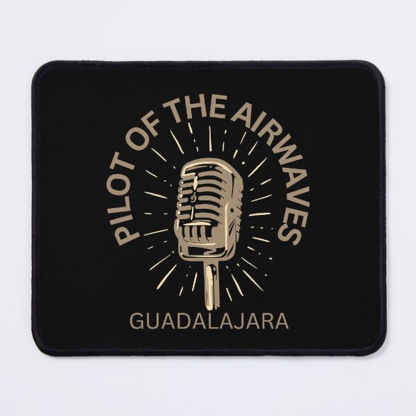Item preview, Pilot Of The Airwaves GUADALAJARA designed and sold by JockArts.