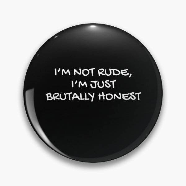 Item preview, I'm brutally honest  designed and sold by champagnemoment.