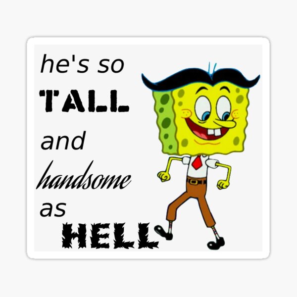 Artikel-Vorschau von Er ist so groß und hübsch wie die Hölle Taylor Swift Wildest Dreams – lustiger SpongeBob, designt und verkauft von gkatman.