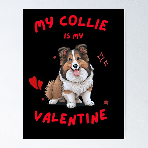 Item preview, COLLIE IS MY VALENTINE Midjourney AI Artwork designed and sold by davidjulie.
