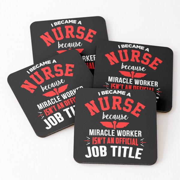 Item preview, I Became a Nurse Because Miracle worker Isn't an Official Job Title designed and sold by FanityPrints.