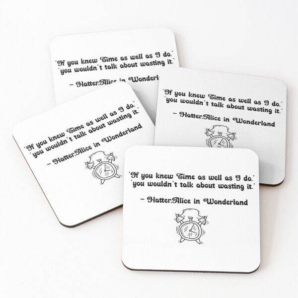 Item preview, Alice In Wonderland Quotes About Time designed and sold by nistee.