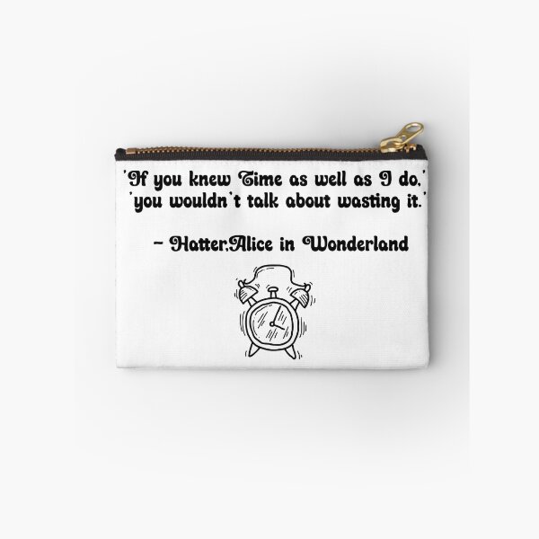 Item preview, Alice In Wonderland Quotes About Time designed and sold by nistee.