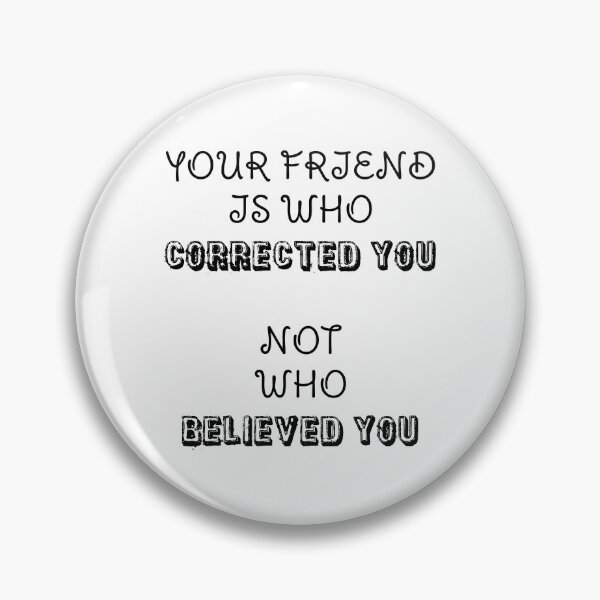 Item preview, An Arabic Quote: Your Friend Is Who Corrected You Not Who Believed You designed and sold by IntoitSales.