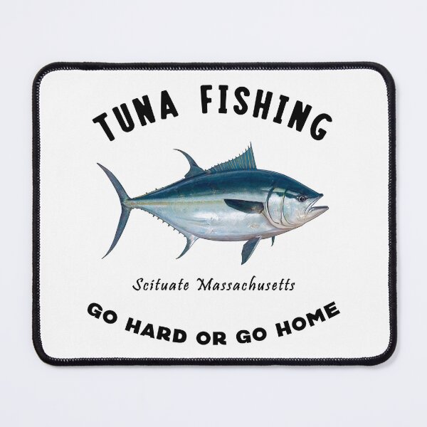 Item preview, Tuna Fishing - Scituate Massachusetts - Go Hard or Go Home designed and sold by NewNomads.