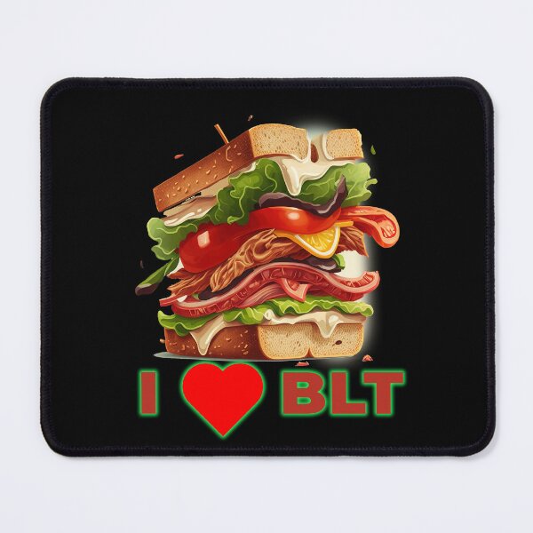Item preview, I love BLT sandwich, love BLT black designed and sold by MeditationMind.