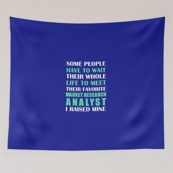 Item preview, Market Research Analyst I Raised Mine designed and sold by AlwaysAwesome.
