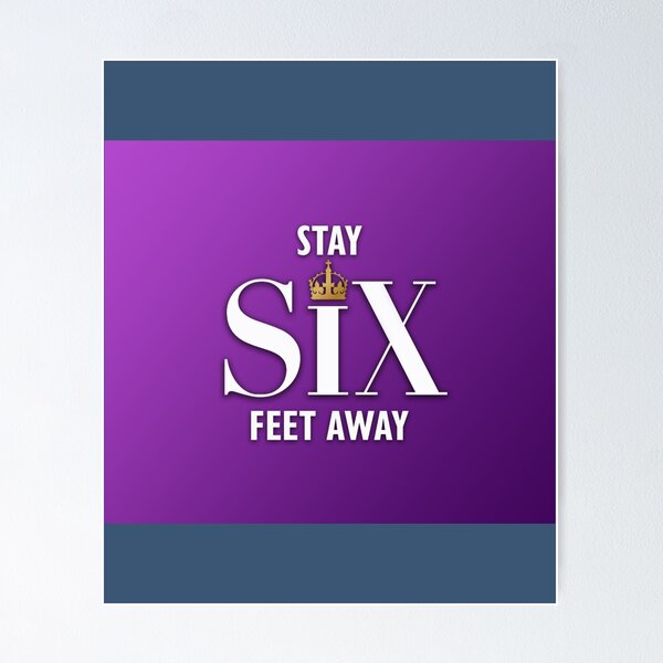 Item preview, Stay Six Feet Away352 designed and sold by RettaQuitzon.