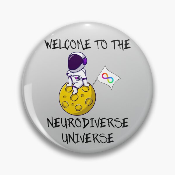 Item preview, Welcome to the neurodiverse universe designed and sold by FatCatProds.